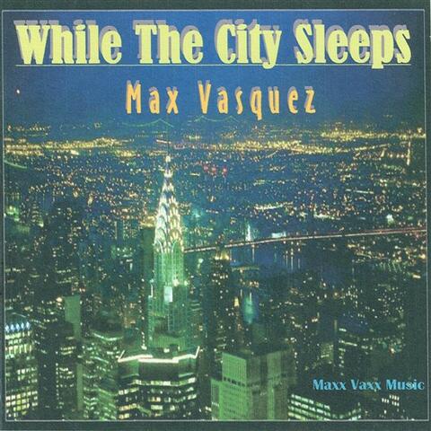 While The City Sleeps