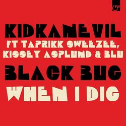 When I Dig featuring Kissey Asplund, Blu