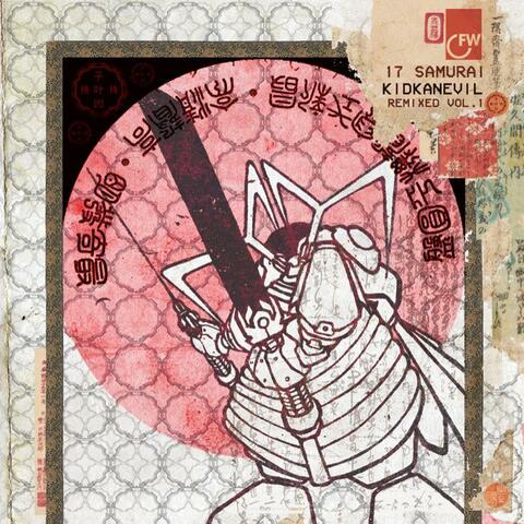 17 Samurai - Kidkanevil Remixed Vol 1