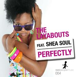 Perfectly featuring Shea Soul