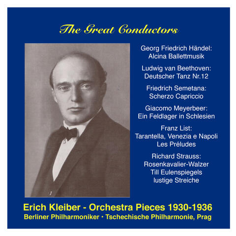 The Great Conductors: Erich Kleiber, Vol. 1