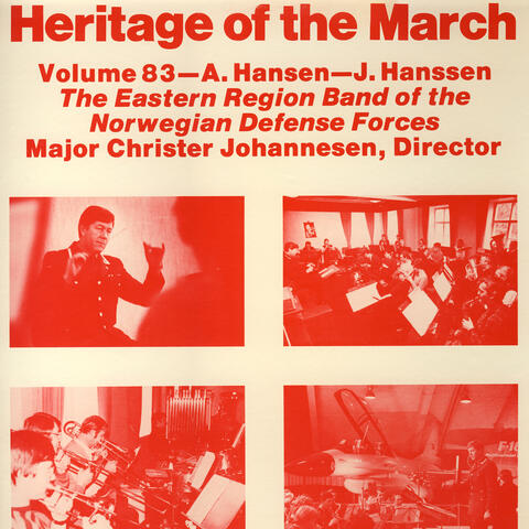 Heritage of the March, Vol. 83: The Music of A. Hansen and J. Hanssen