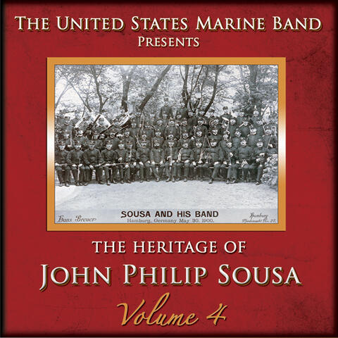The Heritage of John Philip Sousa, Vol. 4
