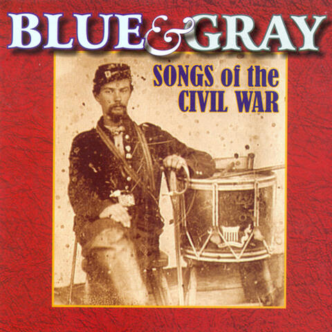 Barnhouse, C.L.: Battle of Shiloh March / Butterfield, D.A.: Taps / Newton, J.: Amazing Grace (Blue and Gray - Songs of the Civil War)