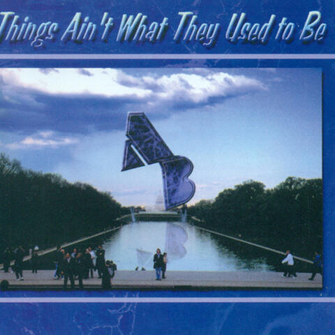 Army Blues Jazz Ensemble: Things Ain'T What They Used To Be