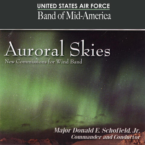 United States Air Force Band of Mid-America: Auroral Skies