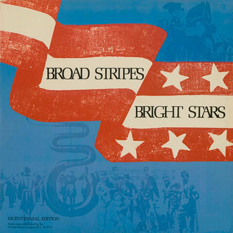 United States Military Bands: Broad Stripes Bright Star