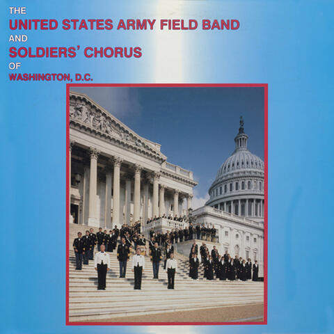 United States Army Field Band and Soldiers' Chorus: Band Music