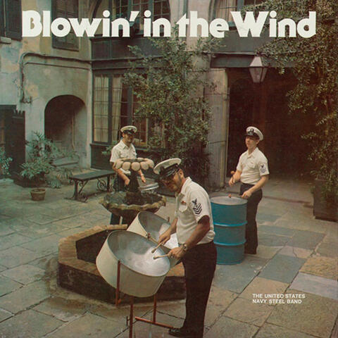 United States Navy Steel Band: Blowin' in the Wind