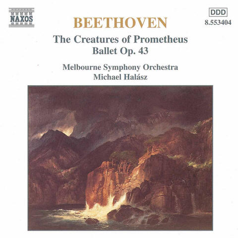 Beethoven: The Creatures of Prometheus , Op. 43