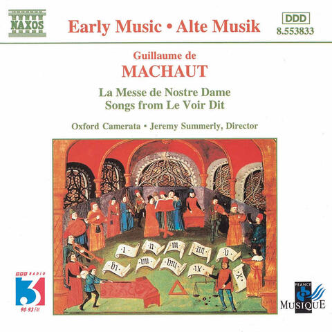 Machaut: Messe De Nostre Dame (La) / Le Voir Dit