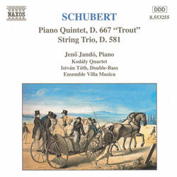 Piano Quintet in A major, Op. 114, D. 667, "Die Forelle" (The Trout) | IV. Thema With Variations: Andantino [Schubert]