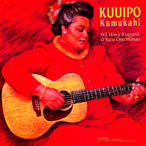 Na Hiwa Kupuna O Ku'u One Hanau