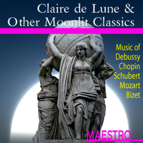 Claire De Lune And Other Moonlit Classics