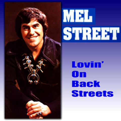 Lovin' On The Back Streets