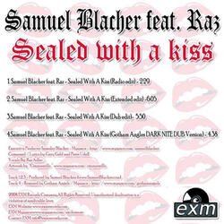 Samuel Blacher Feat Raz - Sealed with a kiss (Extended edit)