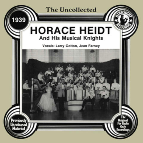 Horace Heidt & His Musical Knights