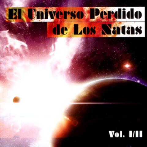 El Universo Perdido De Los Natas