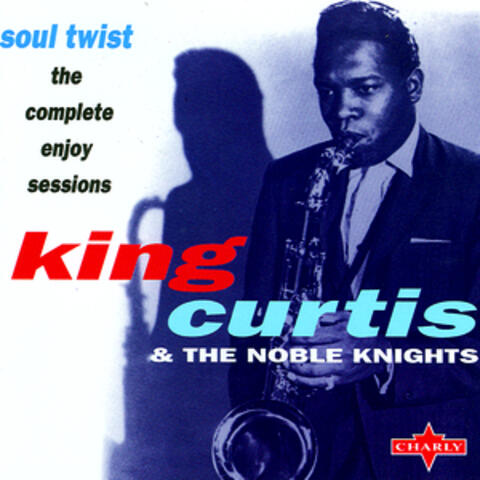 King Curtis & The Noble Knights
