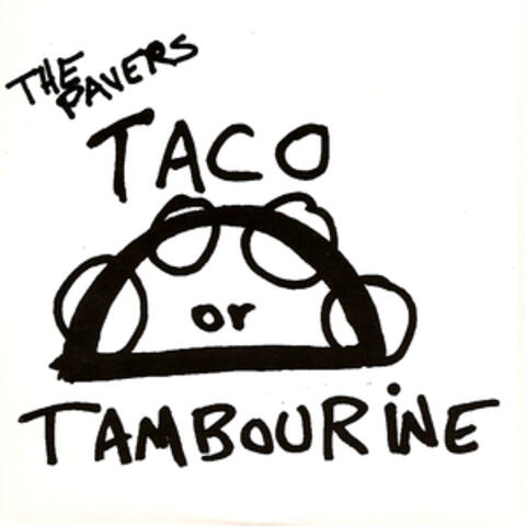 Taco Or Tambourine EP