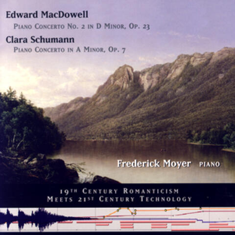Edward MacDowell/Clara Schumann Two Piano Concerti