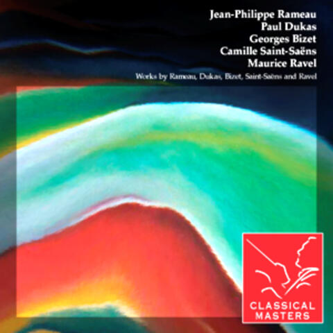 Works By Rameau, Dukas, Bizet, Saint-Saëns and Ravel