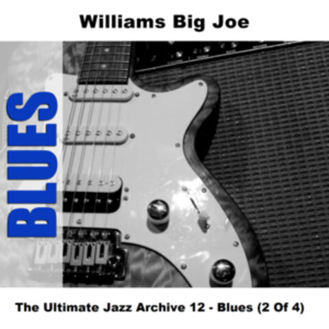 The Ultimate Jazz Archive 12 - Blues (2 Of 4)