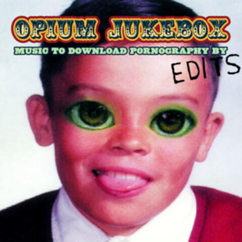 Music To Download Pornography By - Edits