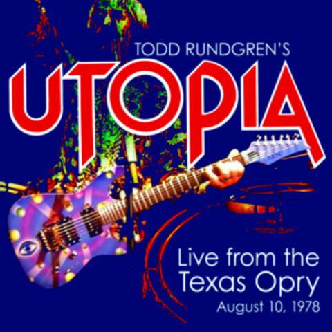 Utopia Live from the Texas Opry