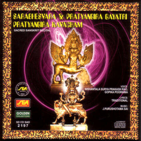 Sarabhesvara & Pratyangira Gayatri Pratyangira Kavacham