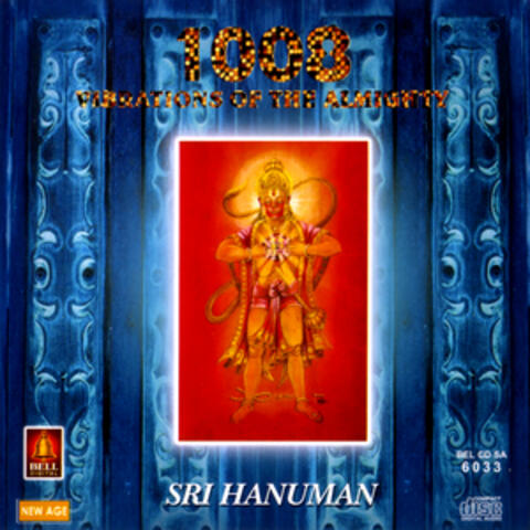 1008 Vibrations Of The Almighty Sri Hanuman