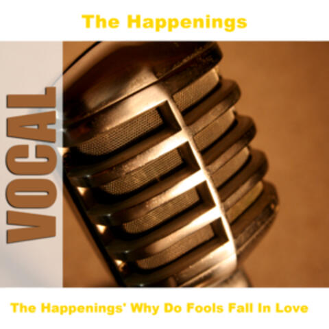 The Happenings' Why Do Fools Fall In Love