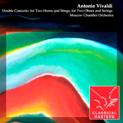 Double Concerto: for Two Horns and Stings, for Two Oboes and Strings