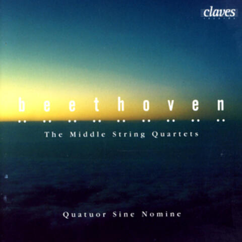 Beethoven: The Middle String Quartets