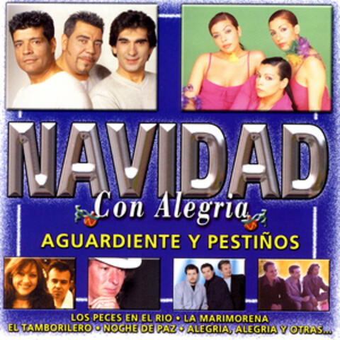 Navidad Con Alegría. Aguardiente y Pestiños
