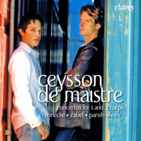Ceysson / De Maistre: Concertos For 1 & 2 Harps