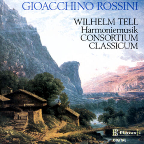 Music from Rossini's Wilhelm Tell arranged for Harmonie