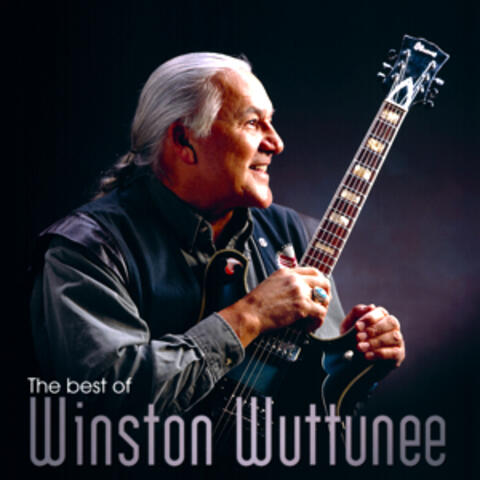 The Best Of Winston Wuttunee