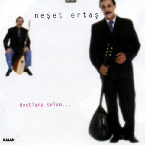 Dostlara Selam