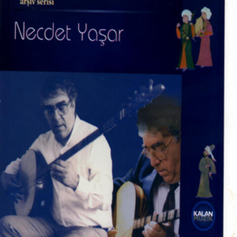 Necdet Yasar - Arsiv