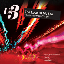 The Love Of My Life (Us3 Hip Hop Remix)