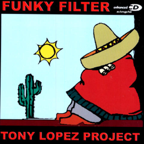 Tony Lopez Project - EP