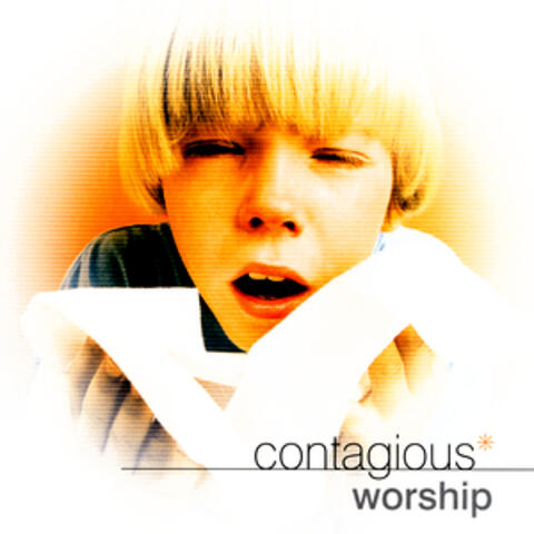Contagious Worship