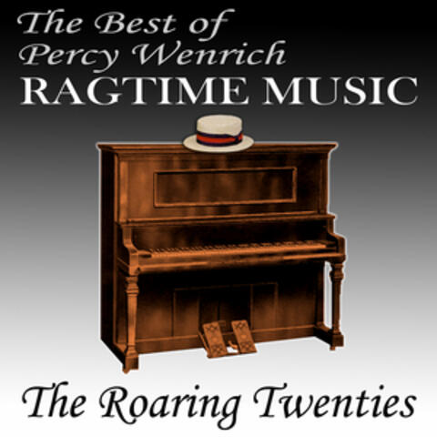 The Best Of Percy Wenrich - Ragtime Music