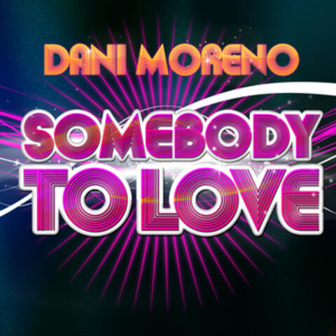 SOMEBODY TO LOVE