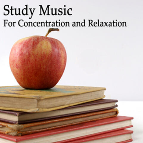 Study Music: For Concentration and Relaxation