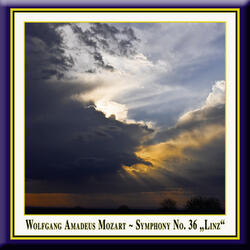 Symphony No. 36 in C Major, K. 425, "Linz": I. Adagio - Allegro spiritoso