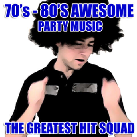 70's 80's  Awesome Party Music