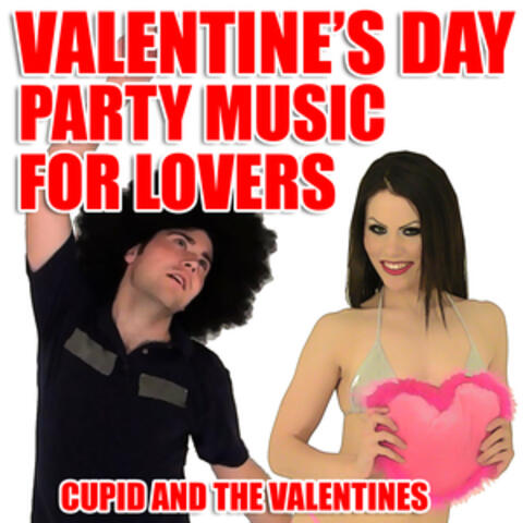 Valentine's Day Party Music For Lovers