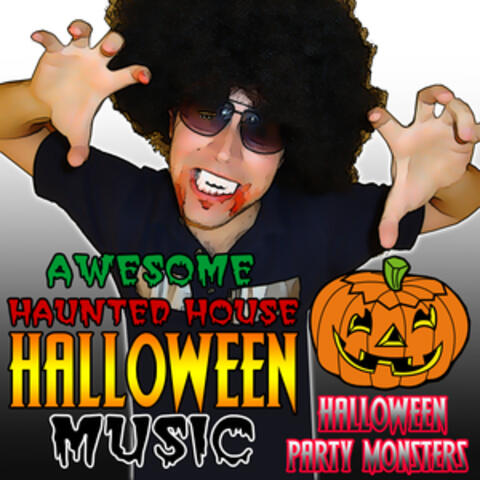 Awesome Haunted House Halloween Music